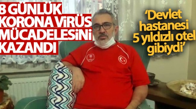 8 günlük korona virüs mücadelesini kazandı, evine döndü