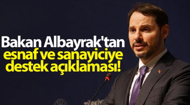 Bakan Albayrak açıkladı, esnafa toplam 10 milyar 836 milyonluk destek yapıldı'