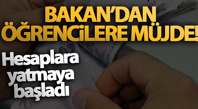 Bakan'dan öğrencilere müjde!