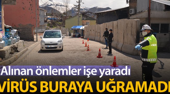 Beytüşşebap’ta alınan önlemler işe yaradı, virüs henüz buraya uğramadı
