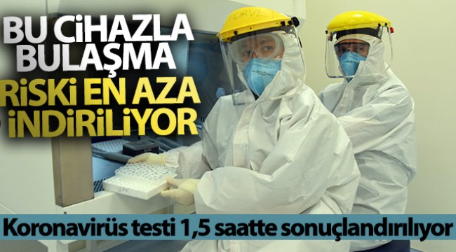 Bu cihazla bulaş riski en aza indirilerek 'Covid-19' testi yapılıyor