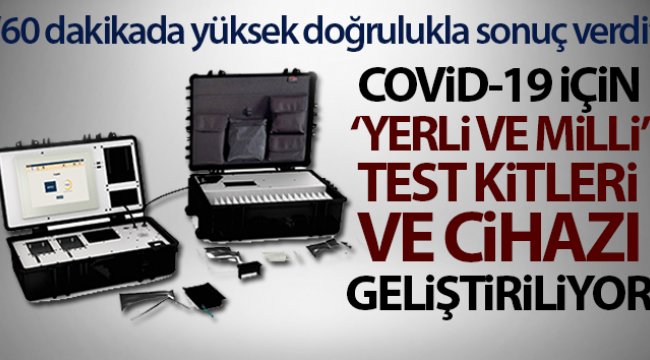 Covid-19 için 'yerli ve milli' test kitleri ve cihazı geliştiriliyor