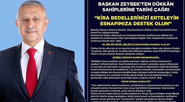 “KİRA BEDELLERİNİZİ ERTELEYİN ESNAFIMIZA DESTEK OLUN”