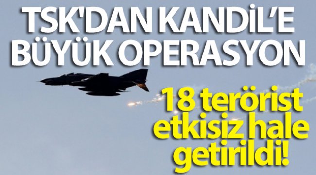 TSK'dan Kandil’e büyük operasyon: 18 PKK'lı terörist etkisiz hale getirildi