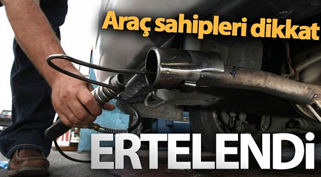 Tüm araçlar için egzoz emisyon ölçümleri ertelendi