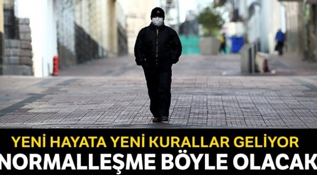 Yeni hayata yeni kurallar geliyor