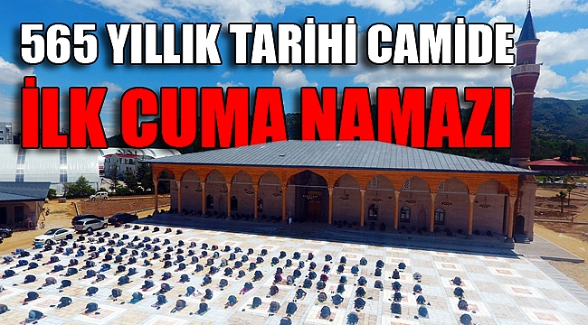 565 YILLIK TARİHİ CAMİDE İLK CUMA NAMAZI
