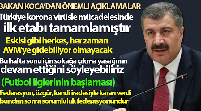 Bakan Koca: 'Türkiye korona virüsle mücadelesinde ilk etabı tamamlamıştır'