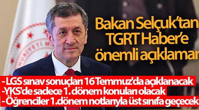 Bakan Ziya Selçuk'tan önemli açıklamalar