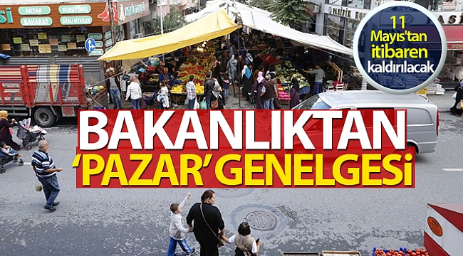 İçişleri Bakanlığından pazar yerleriyle ilgili genelge