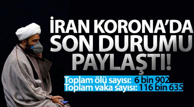 İran&#039;da korona virüsten hayatını kaybedenlerin sayısı 7 bine yaklaştı