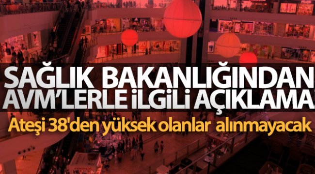 Sağlık Bakanlığı'ndan AVM'lerle ilgili açıklama!