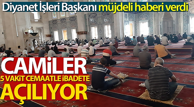 CAMİLER 5 VAKİT İBADETE AÇILDI