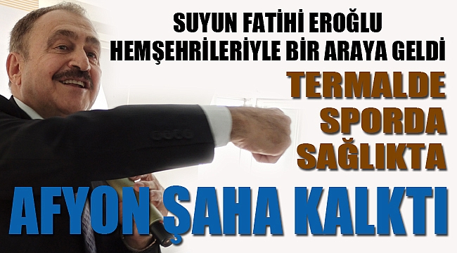 EROĞLU, HEMŞEHRİLERİYLE BİR ARAYA GELDİ