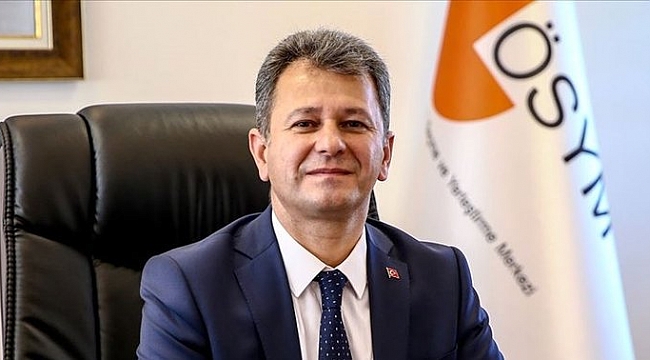 ÖSYM Başkanı'ndan son dakika YKS açıklaması