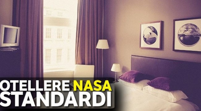 Otellere NASA standardı