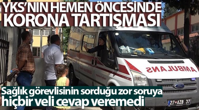 YKS’nin hemen öncesinde korona tartışması
