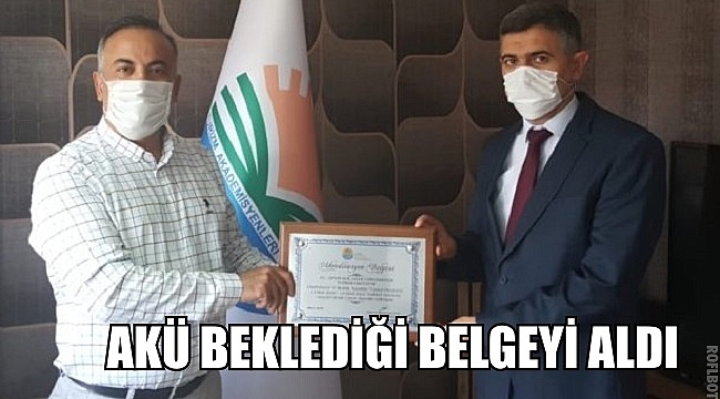 AKÜ’NÜN BEKLEDİĞİ BELGE GELDİ