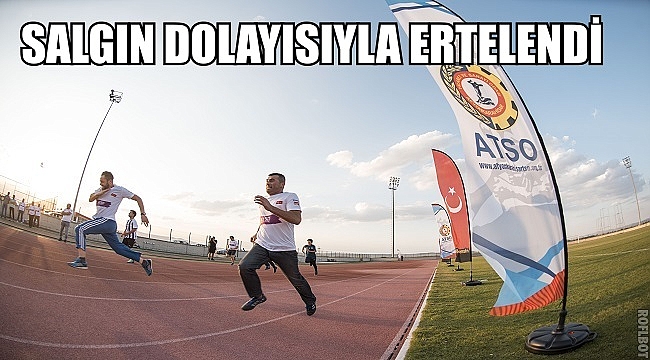ATSO SPOR OYUNLARI, SALGIN DOLAYISIYLA ERTELENDİ