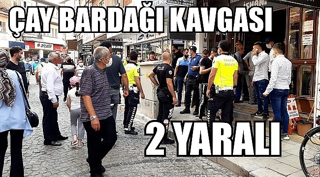 Çay ocaklarının bardaklar karışınca çarşı birbirine girdi