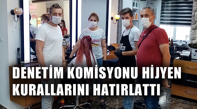 DENETİM KOMİSYONU HİJYEN KURALLARINI HATIRLATTI