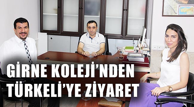 GİRNE KOLEJİ’NDEN TÜRKELİ’YE ZİYARET