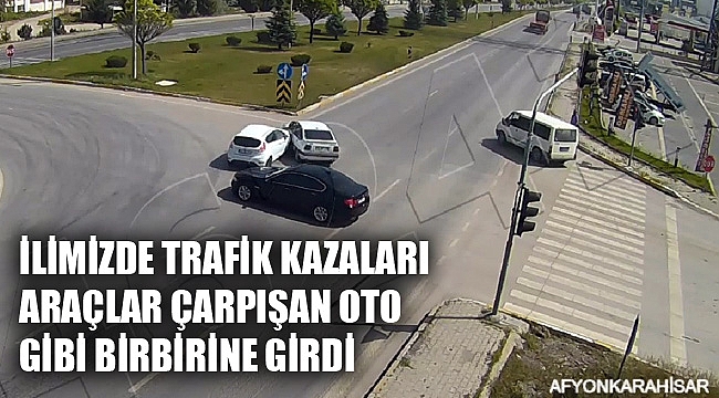 İLİMİZDE TRAFİK KAZALARI: ARAÇLAR ÇARPIŞAN OTO GİBİ BİRBİRİNE GİRDİ