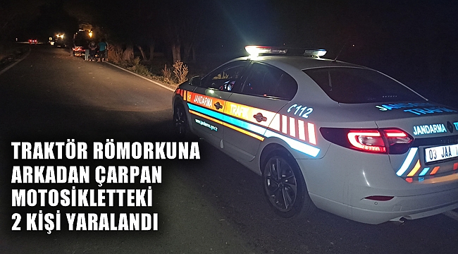 TRAKTÖR RÖMORKUNA ARKADAN ÇARPTI: 2 YARALI