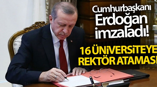 16 üniversiteye rektör ataması