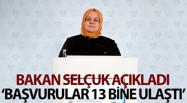Bakan Selçuk: "Aile Danışmanlığı hizmetine e-devlet üzerinden başvurular 13 bine ulaştı"