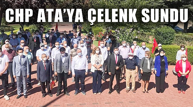CHP ATA’YA ÇELENK SUNDU