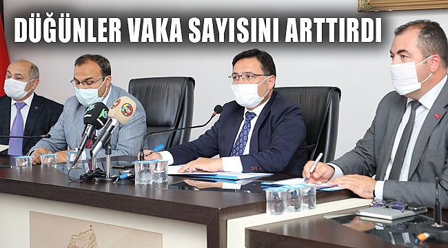 DÜĞÜNLER VAKA SAYISINI ARTIRDI
