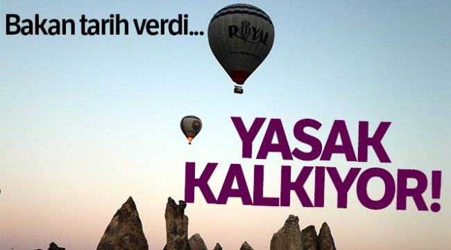Sıcak hava balon uçuşları korona virüs tedbirleri ile 22 Ağustos’ta yeniden başlıyor
