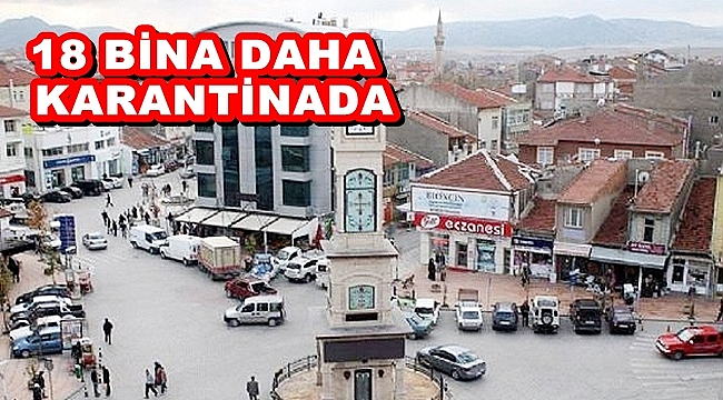 18 BİNA DAHA KARANTİNAYA ALINDI