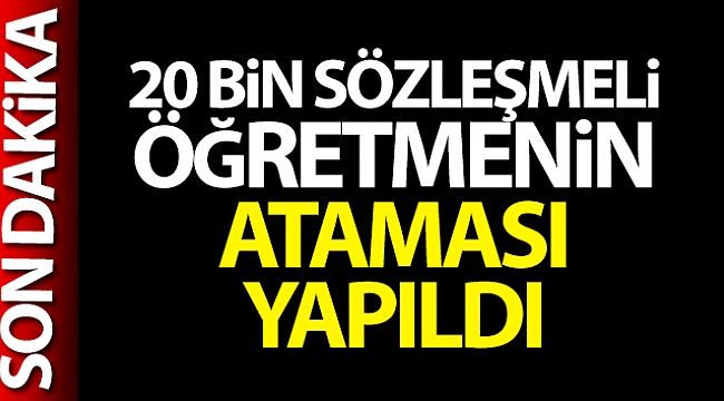 20 bin sözleşmeli öğretmenin ataması yapıldı
