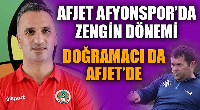 AFJET AFYONSPOR'DA ZENGİN DÖNEMİ