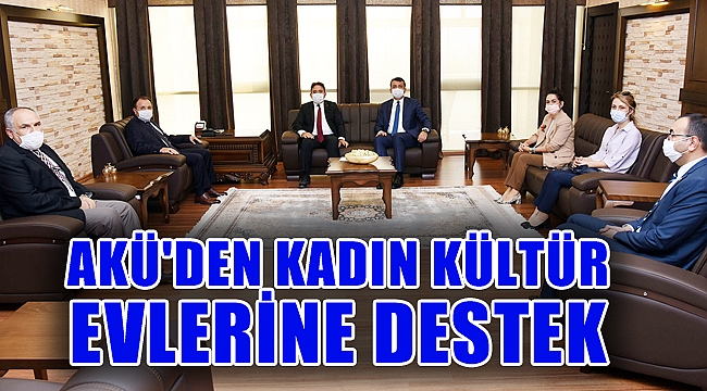 AKÜ'DEN KADIN KÜLTÜR EVLERİNE DESTEK
