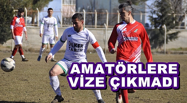 AMATÖRLERE VİZE ÇIKMADI