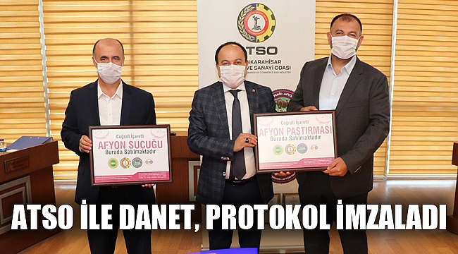 ATSO İLE DANET, PROTOKOL İMZALADI