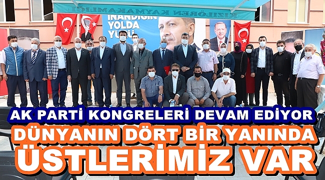 “DÜNYANIN DÖRT BİR YANINDA ÜSTLERİMİZ VAR”