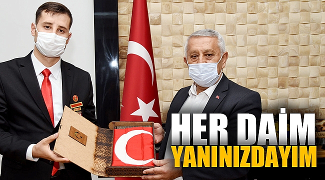 “HER DAİM YANINIZDAYIM”