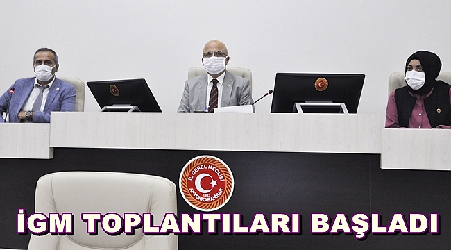 İGM EYLÜL AYI TOPLANTILARI BAŞLADI