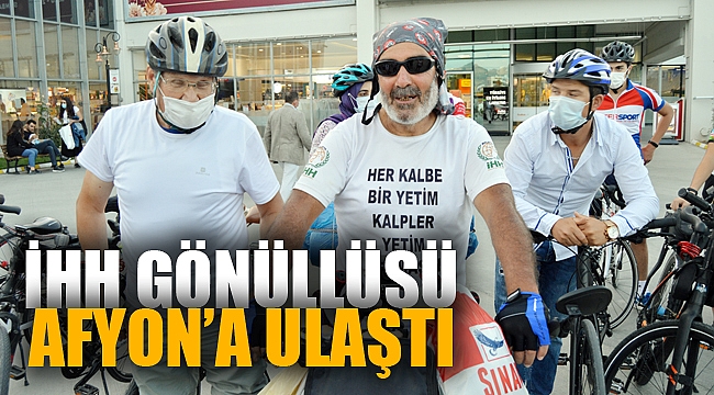 İHH GÖNÜLLÜSÜ AFYON'A ULAŞTI
