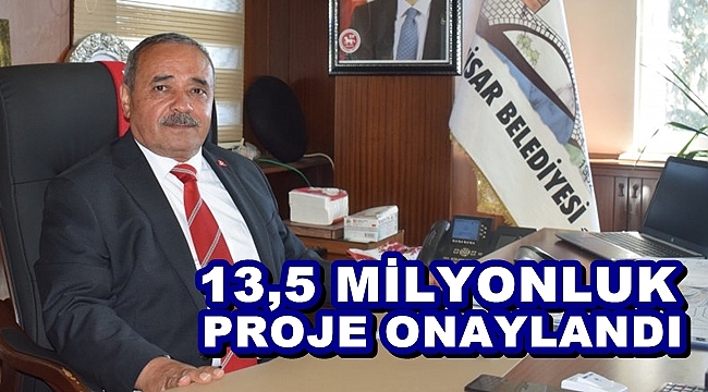 İSCEHİSAR’IN 13,5 MİLYONLUK PROJESİ ONAYLANDI