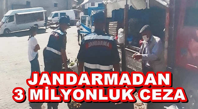JANDARMADAN 3 MİLYONLUK CEZA