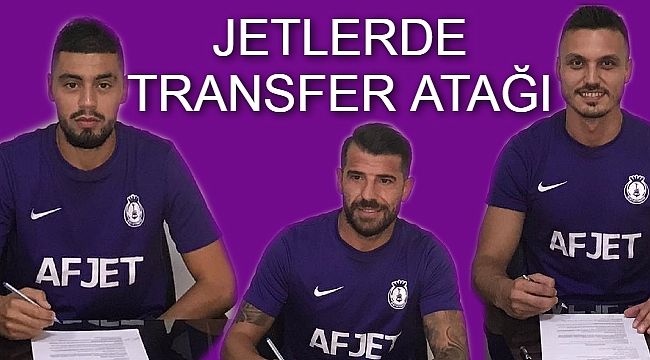 JETLERDE TRANSFER ATAĞI DEVAM EDİYOR