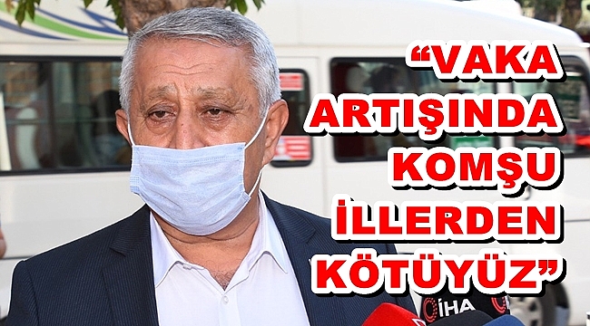 “KOMŞU İLLERDEN KÖTÜYÜZ”