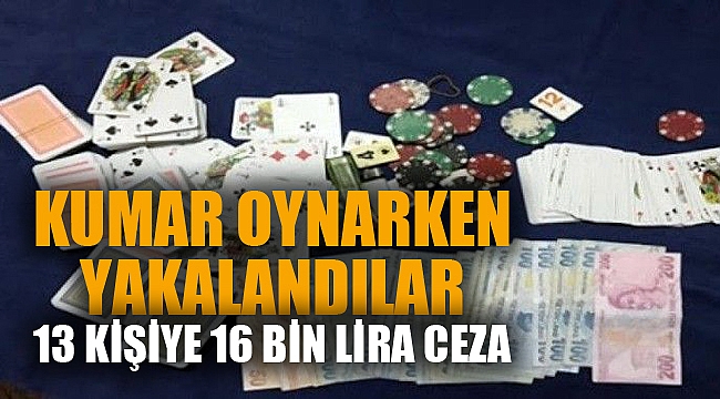 KUMAR OYNARKEN YAKALANDILAR
