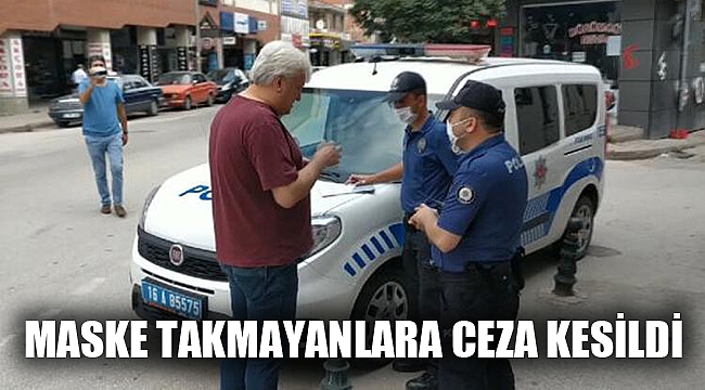 MASKE TAKMAYANLARA CEZA KESİLDİ