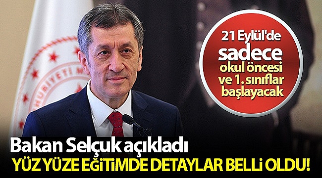 Milli Eğitim Bakanı Selçuk'tan 'yüz yüze eğitim' açıklaması